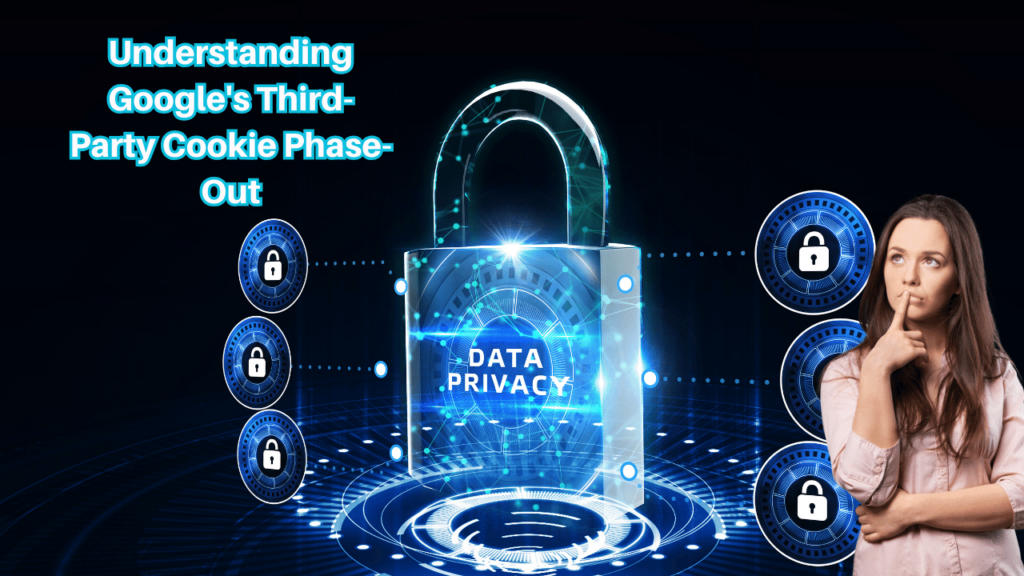 The Cookie Crumbles Understanding Google's ThirdParty Cookie PhaseOut